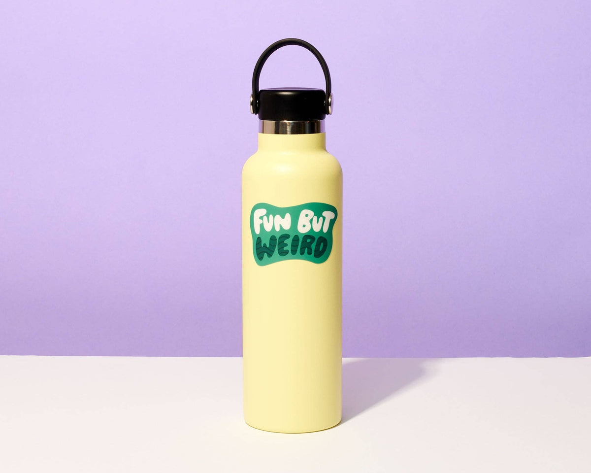 Vinyl Sticker by Your Gal Kiwi—Fun but Weird (Relatable)