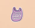 Vinyl Sticker by Your Gal Kiwi—Rather Buying Craft Supplies